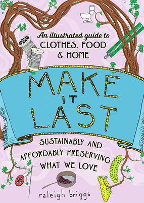 Make It Last: Sustainably and Affordably Preserving What We Love on Sale