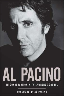 Al Pacino: In Conversation with Lawrence Grobel Hot on Sale