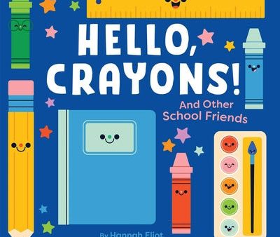 Hello, Crayons!: And Other School Friends For Sale