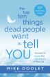 Top Ten Things Dead People Want to Tell You: Answers to Inspire the Adventure of Your Life, The Sale