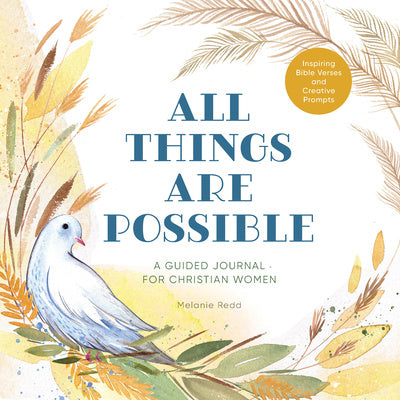 All Things Are Possible: A Guided Journal for Christian Women with Inspiring Bible Verses and Creative Prompts Discount