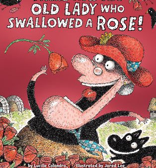 There Was an Old Lady Who Swallowed a Rose! Online Sale