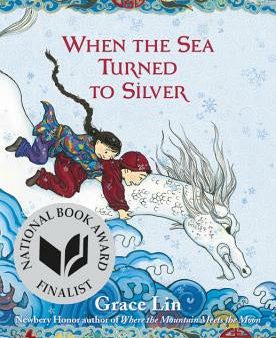 When the Sea Turned to Silver (National Book Award Finalist) on Sale