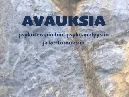 Avauksia psykoterapioihin, psykoanalyysiin ja kertomuksiin Discount