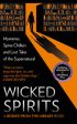 Wicked Spirits: Mysteries, Spine Chillers and Lost Tales of the Supernatural on Sale