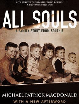 All Souls: A Family Story from Southie Online