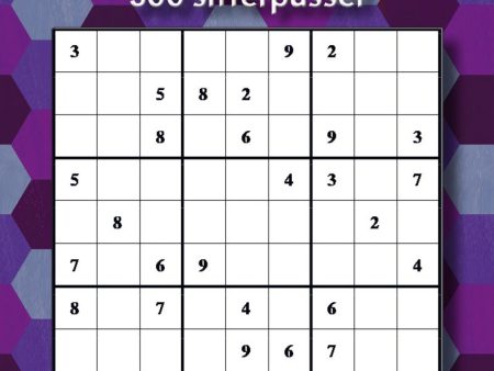 Sudoku: 300 sifferpussel. Varierande svårighetsgrad; från medel till extrem For Cheap