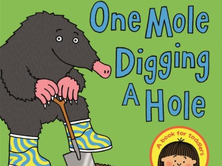 One Mole Digging A Hole Online now