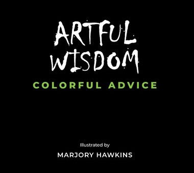 Artful Wisdom Colorful Advice on Sale