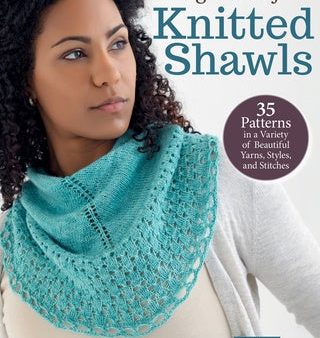 Big Book of Knitted Shawls: 35 Patterns in a Variety of Beautiful Yarns, Styles, and Stitches For Cheap