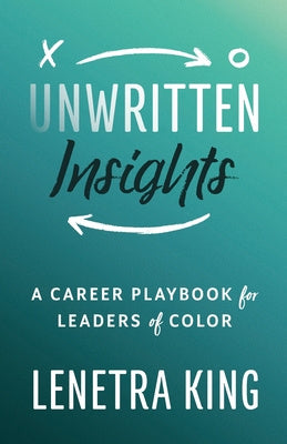 Unwritten Insights: A Career Playbook for Leaders of Color Discount