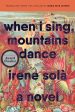 When I Sing, Mountains Dance Hot on Sale