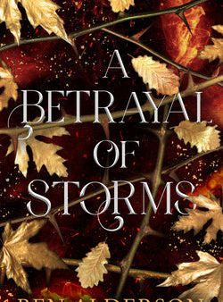 Betrayal of Storms, A Online now