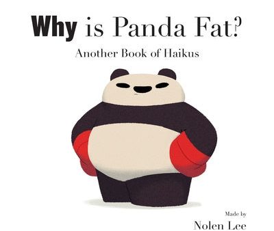 Why is Panda Fat?: Another Book of Haikus Hot on Sale