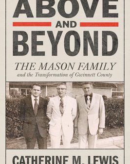 Above and Beyond: The Mason Family and the Transformation of Gwinnett County Discount