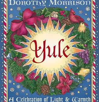 Yule: A Celebration of Light and Warmth on Sale