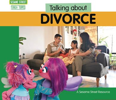 Talking about Divorce: A Sesame Street (R) Resource For Cheap