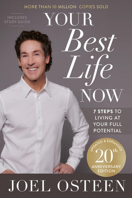 Your Best Life Now (20th Anniversary Edition): 7 Steps to Living at Your Full Potential Online now