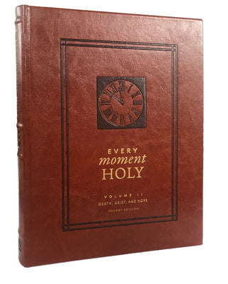 Every Moment Holy, Volume II (Pocket Edition): Death, Grief, & Hope Discount