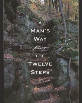 Man s Way Through the Twelve Steps, A For Discount