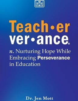 Teacherverance: Nurturing Hope While Embracing Perseverance in Education Sale