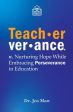 Teacherverance: Nurturing Hope While Embracing Perseverance in Education Sale