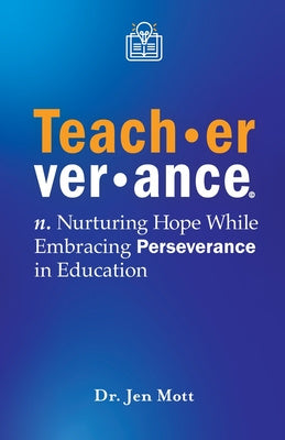 Teacherverance: Nurturing Hope While Embracing Perseverance in Education Sale