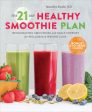 21-Day Healthy Smoothie Plan: Invigorating Smoothies & Daily Support for Wellness & Weight Loss, The Online Sale