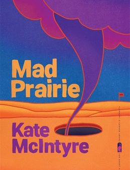 Mad Prairie: Stories and a Novella For Sale