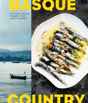 Basque Country: A Culinary Journey Through a Food Lover s Paradise Online Hot Sale