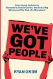 We ve Got People: From Jesse Jackson to Alexandria Ocasio-Cortez, the End of Big Money and the Rise of a Movement For Discount