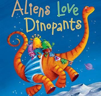 Aliens Love Dinopants For Discount