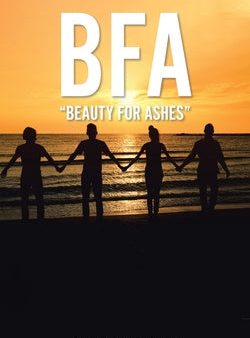 Bfa:  Beauty For Ashes  For Cheap