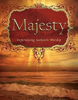 Majesty: Experiencing Authentic Worship Online Hot Sale