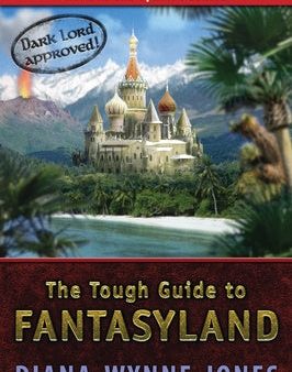 Tough Guide to Fantasyland: The Essential Guide to Fantasy Travel, The Discount