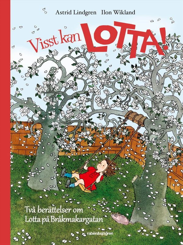 Visst kan Lotta! : två berättelser om Lotta på Bråkmakargatan For Cheap