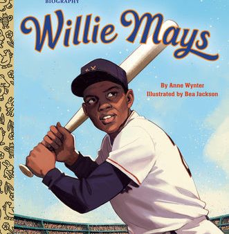 Willie Mays: A Little Golden Book Biography Supply