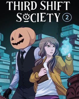 Third Shift Society Volume Two: A Webtoon Unscrolled Graphic Novel Online