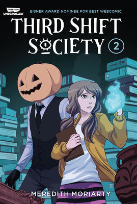 Third Shift Society Volume Two: A Webtoon Unscrolled Graphic Novel Online