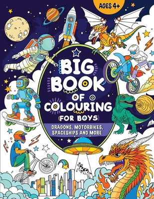 Big Book of Colouring for Boys: For Children Ages 4+ Fashion