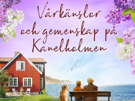 Vårkänslor och gemenskap på Kanelholmen For Cheap