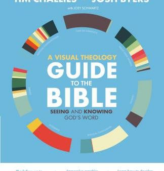 Visual Theology Guide to the Bible: Seeing and Knowing God s Word, A Hot on Sale