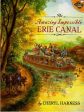 Amazing Impossible Erie Canal, The Online Hot Sale