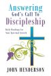 Answering God s Call to Discipleship: Daily Readings for Your Spiritual Growth Online Sale