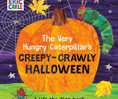 Very Hungry Caterpillar s Creepy-Crawly Halloween: A Lift-The-Flap Book, The Online Hot Sale