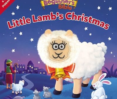 Beginner s Bible Little Lamb s Christmas: A Finger Puppet Board Book, The For Cheap