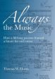 Always the Music: How a lifelong passion framed a future for orchestras Sale