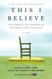 This I Believe: The Personal Philosophies of Remarkable Men and Women For Cheap