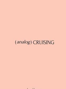 Analog Cruising: A Manual Supply