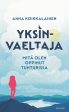 Yksinvaeltaja For Cheap